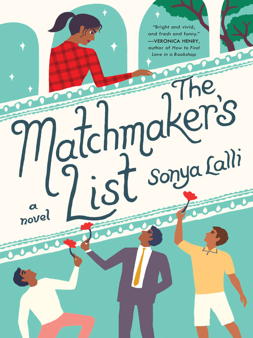 Title details for The Matchmaker's List by Sonya Lalli - Wait list